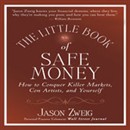 The Little Book of Safe Money by Jason Zweig